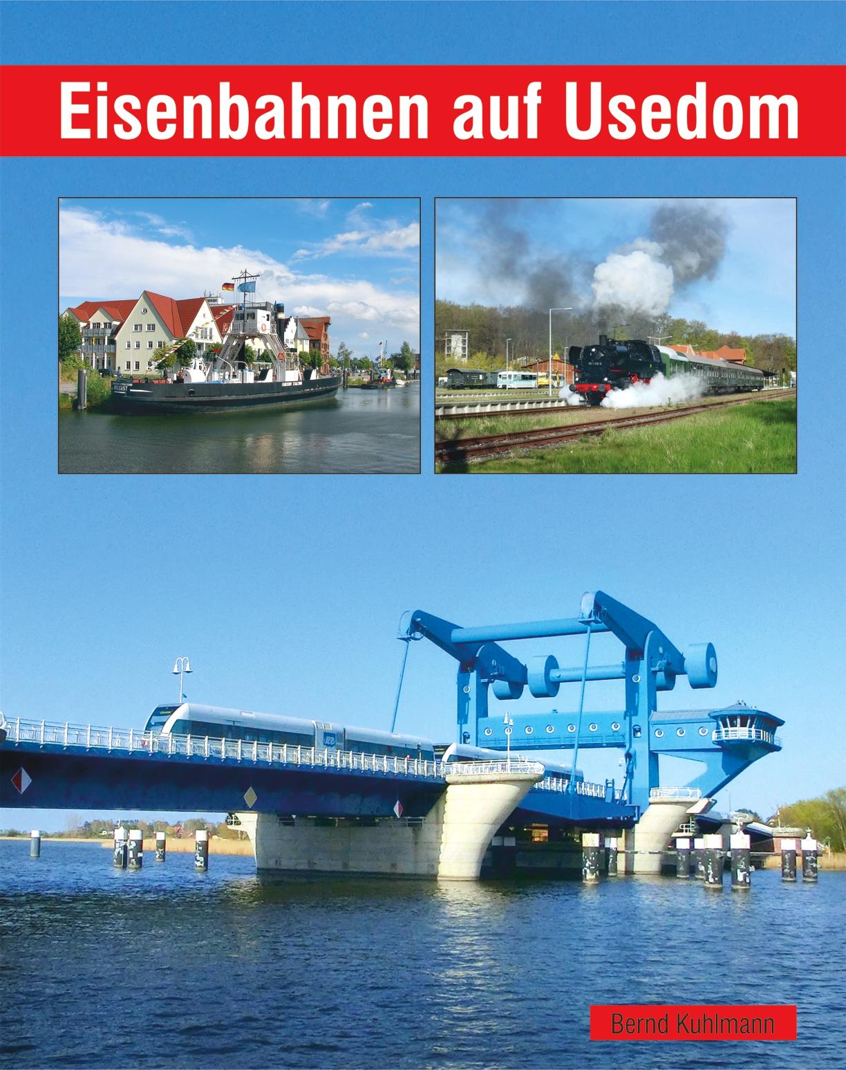 Vorderes Coverbild Eisenbahnen auf Usedom