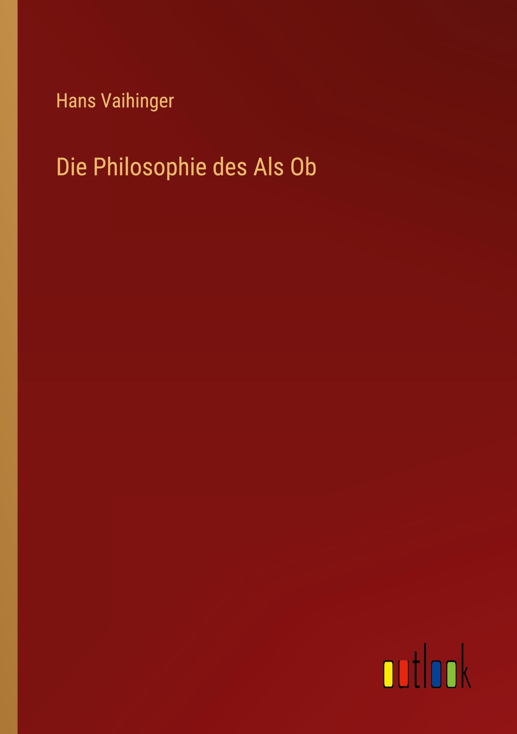 Vorderes Coverbild Die Philosophie des Als Ob