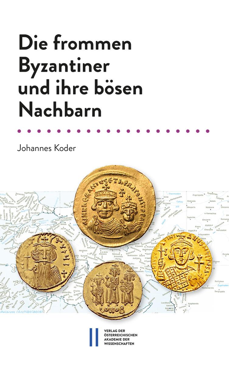 Vorderes Coverbild Die frommen Byzantiner und ihre bösen Nachbarn