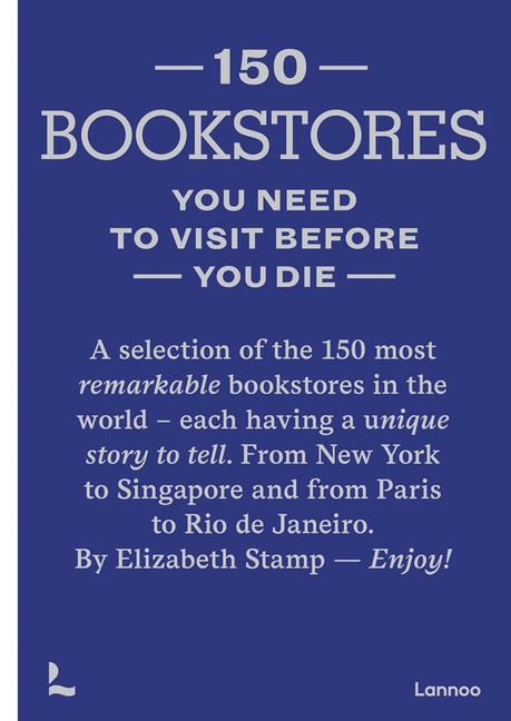 Vorderes Coverbild 150 Bookstores You Need to Visit Before You Die