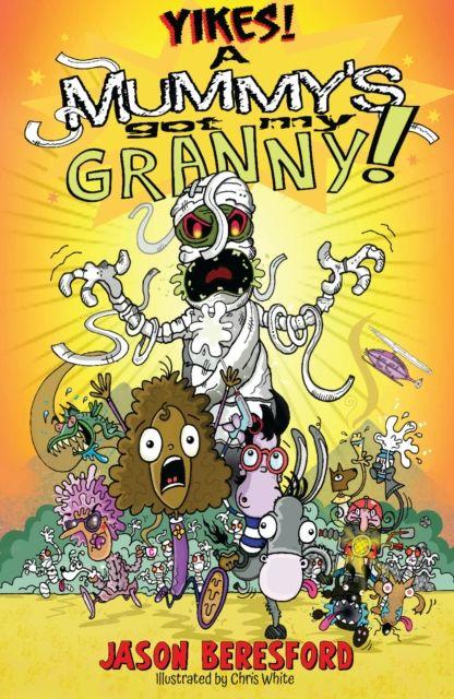 Vorderes Coverbild Yikes! A Mummy's Got My Granny
