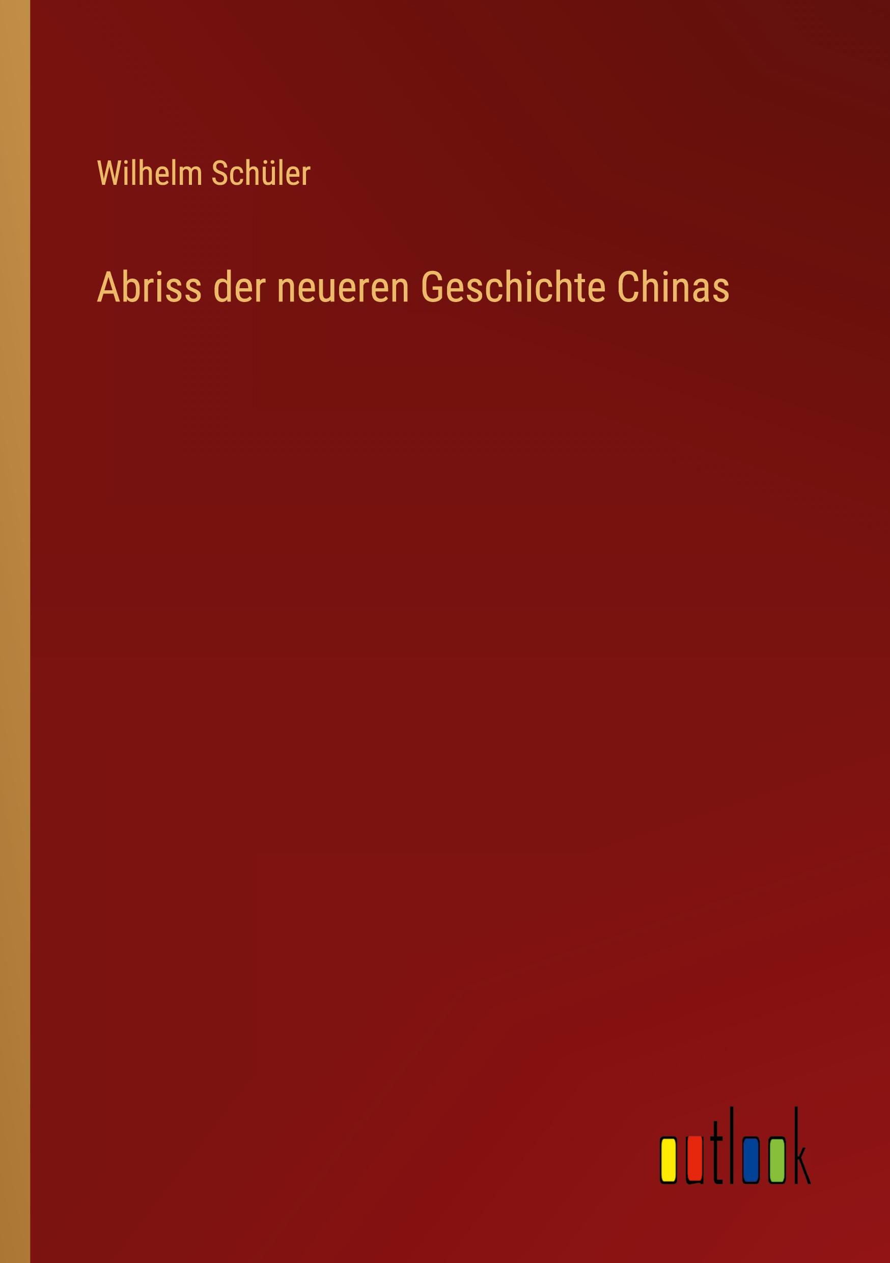 Vorderes Coverbild Abriss der neueren Geschichte Chinas