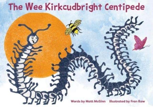 Vorderes Coverbild The Wee Kirkcudbright Centipede