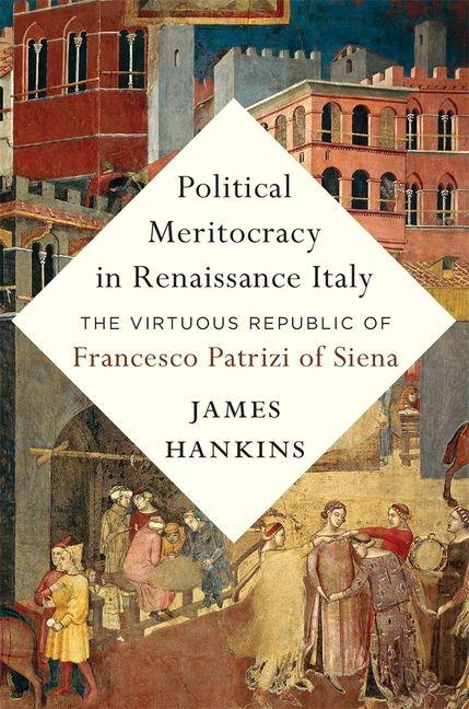 Vorderes Coverbild Political Meritocracy in Renaissance Italy
