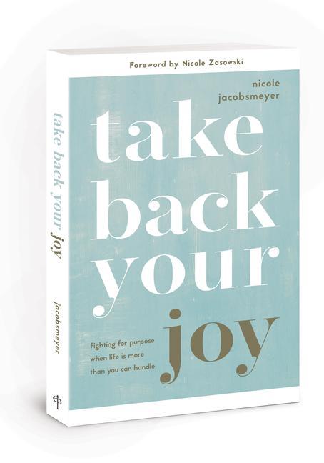 Vorderes Coverbild Take Back Your Joy