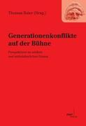Vorderes Coverbild Generationenkonflikte auf der Bühne