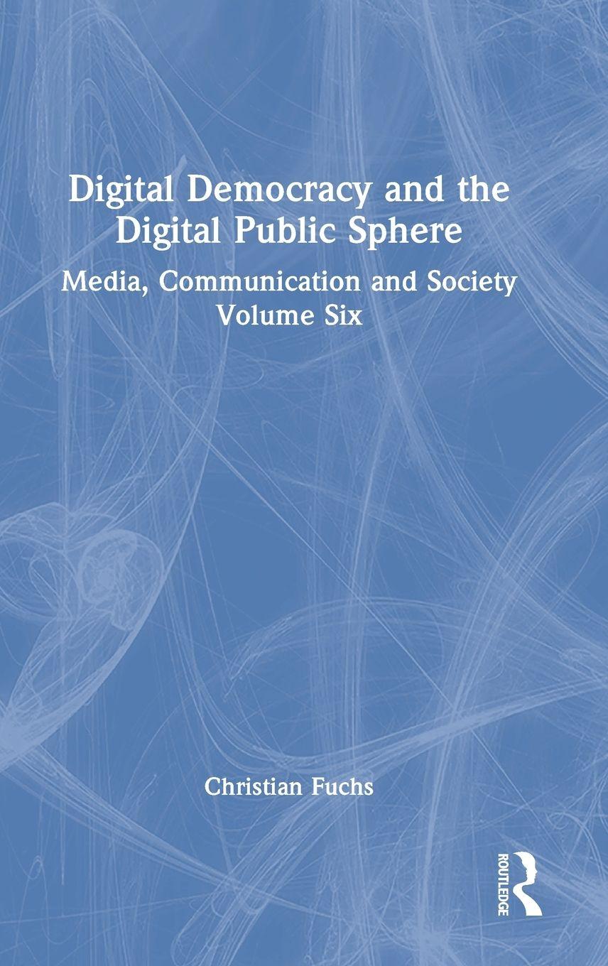 Vorderes Coverbild Digital Democracy and the Digital Public Sphere