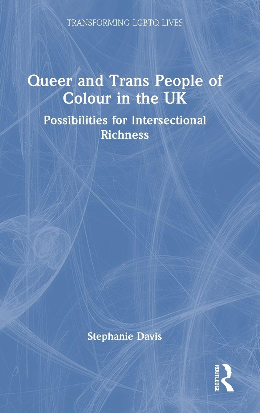 Vorderes Coverbild Queer and Trans People of Colour in the UK