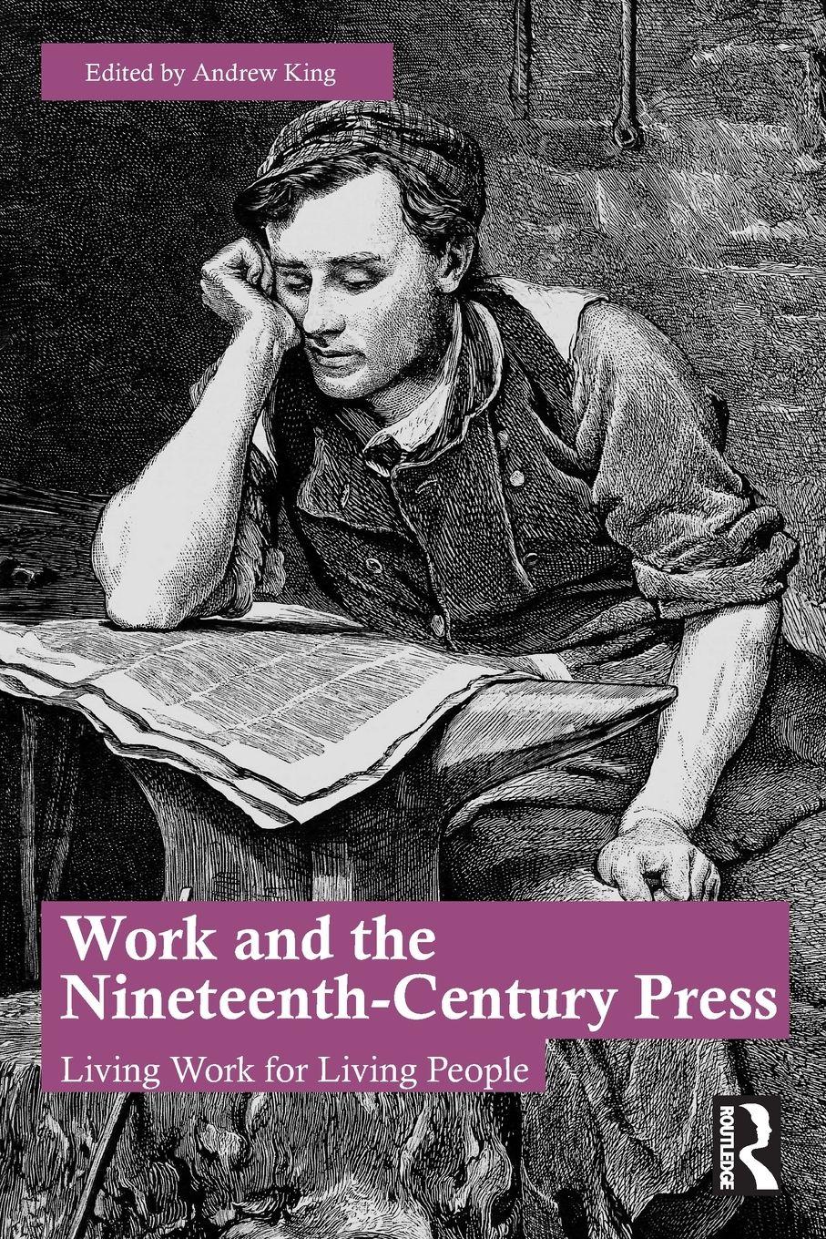 Vorderes Coverbild Work and the Nineteenth-Century Press