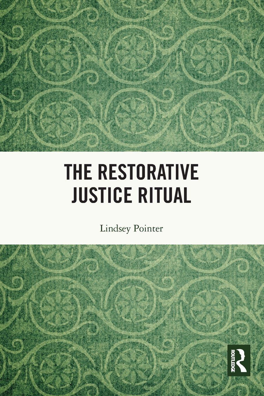 Vorderes Coverbild The Restorative Justice Ritual
