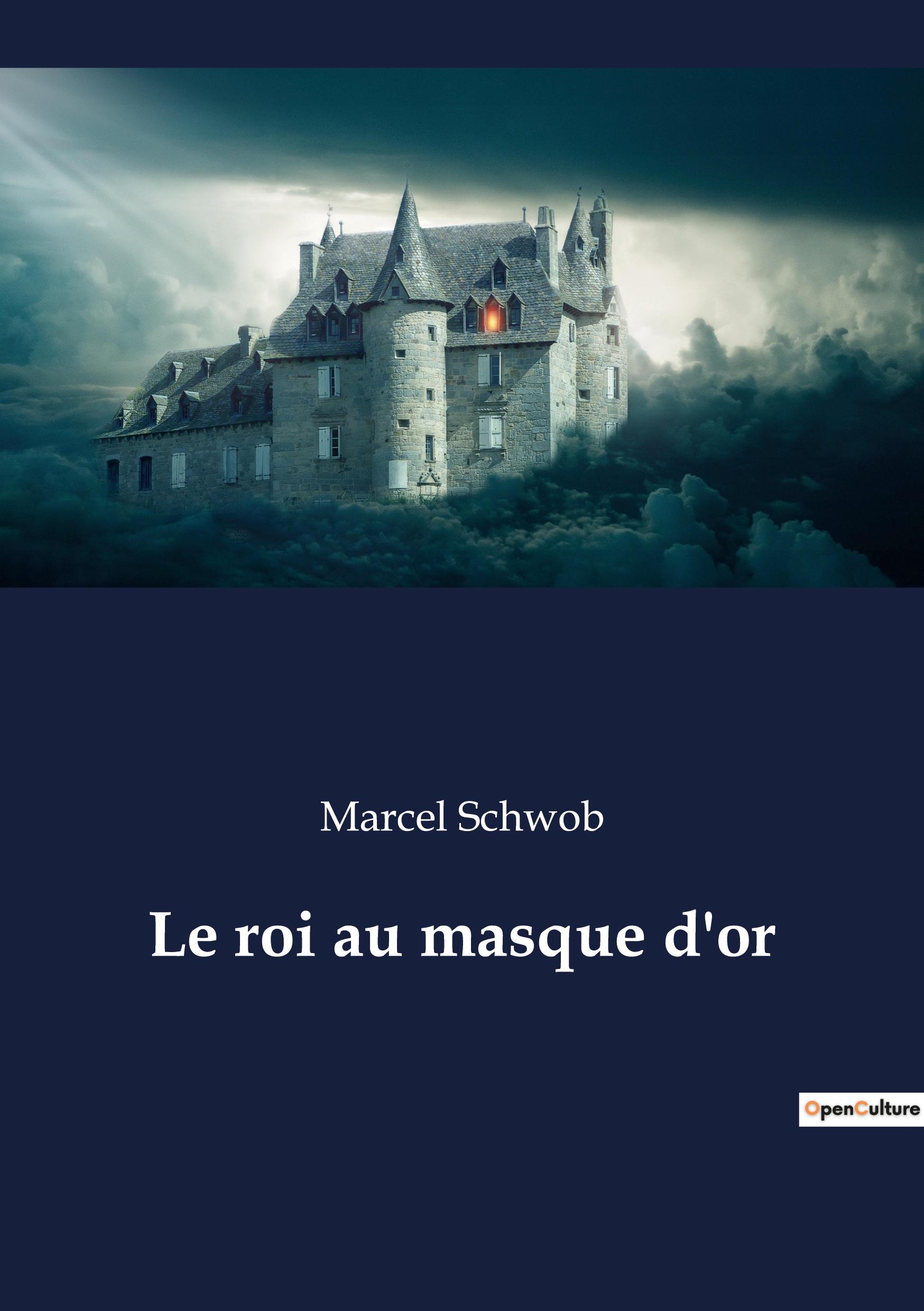 Vorderes Coverbild Le roi au masque d'or