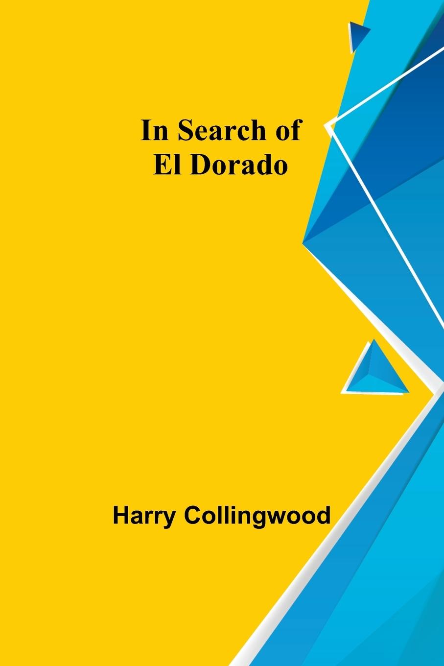 Vorderes Coverbild In Search of El Dorado