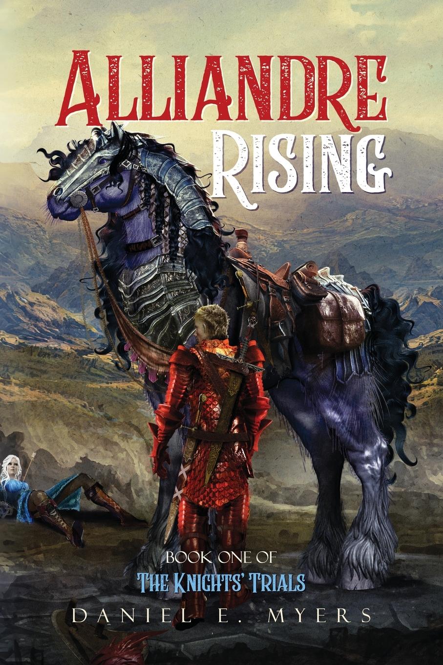 Vorderes Coverbild Alliandre Rising; Book One of The Knights' Trials
