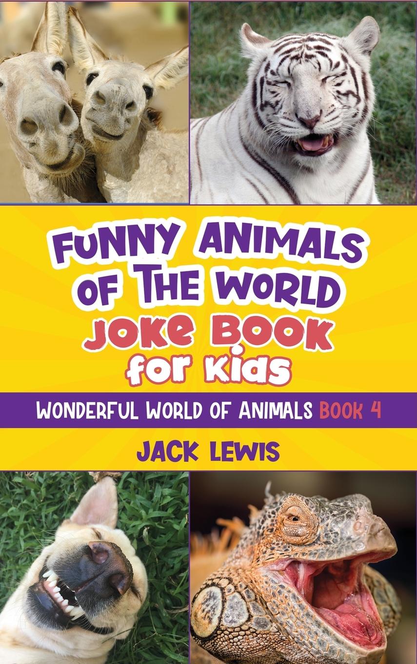 Vorderes Coverbild Funny Animals of the World Joke Book for Kids