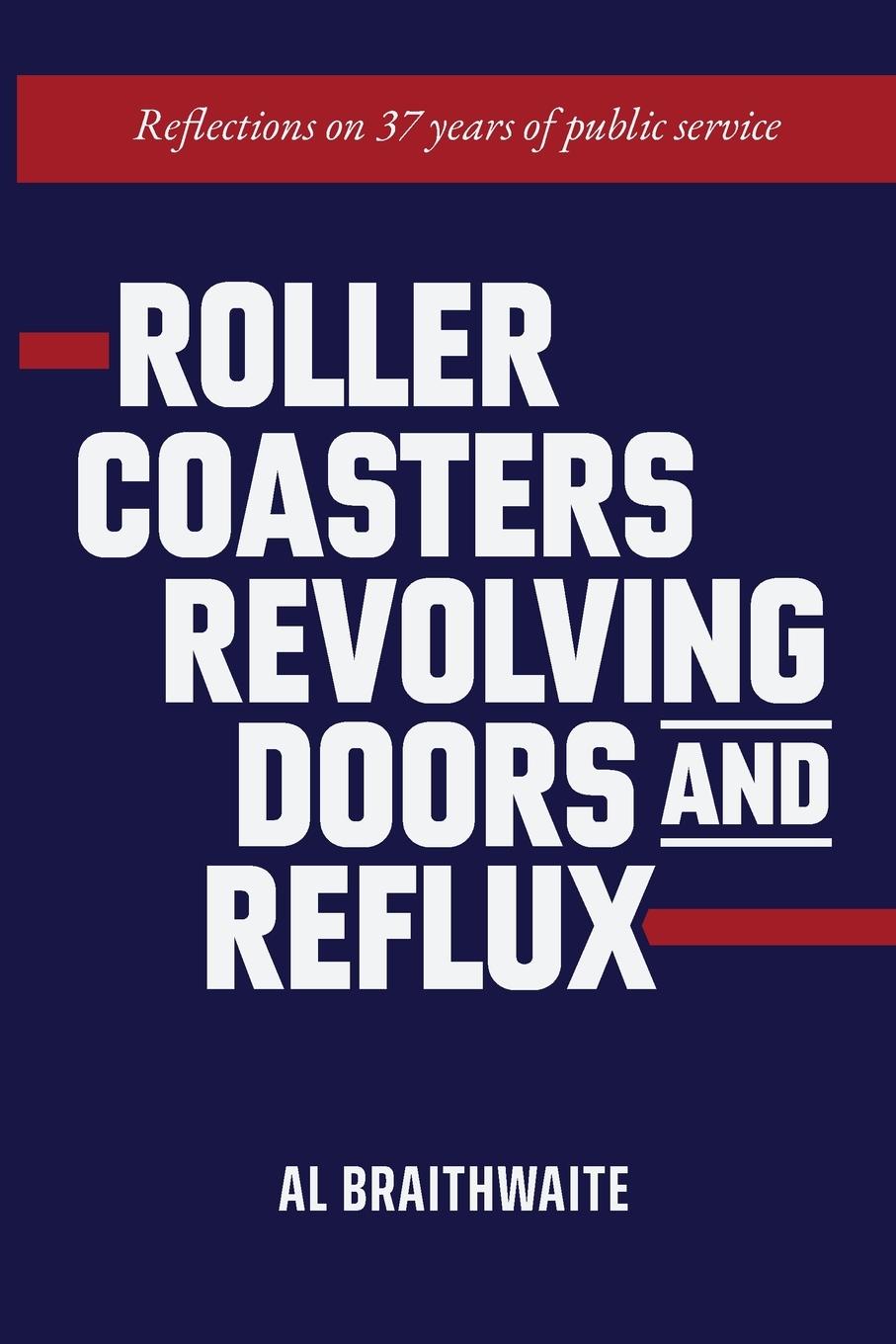 Vorderes Coverbild Roller Coasters, Revolving Doors and Reflux
