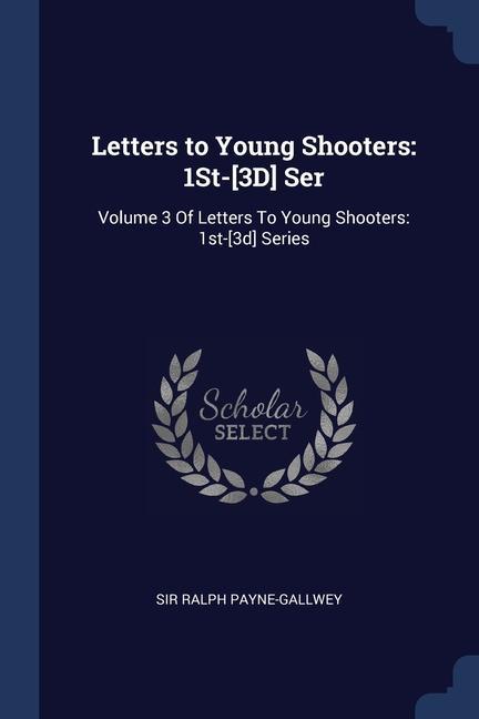 Vorderes Coverbild Letters to Young Shooters
