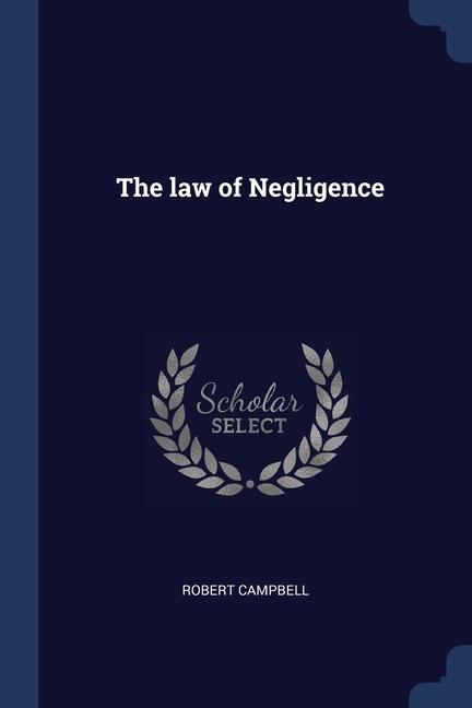 Vorderes Coverbild The law of Negligence
