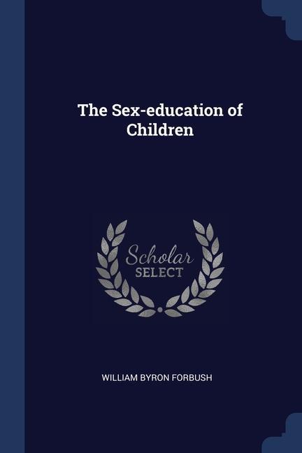 Vorderes Coverbild The Sex-education of Children