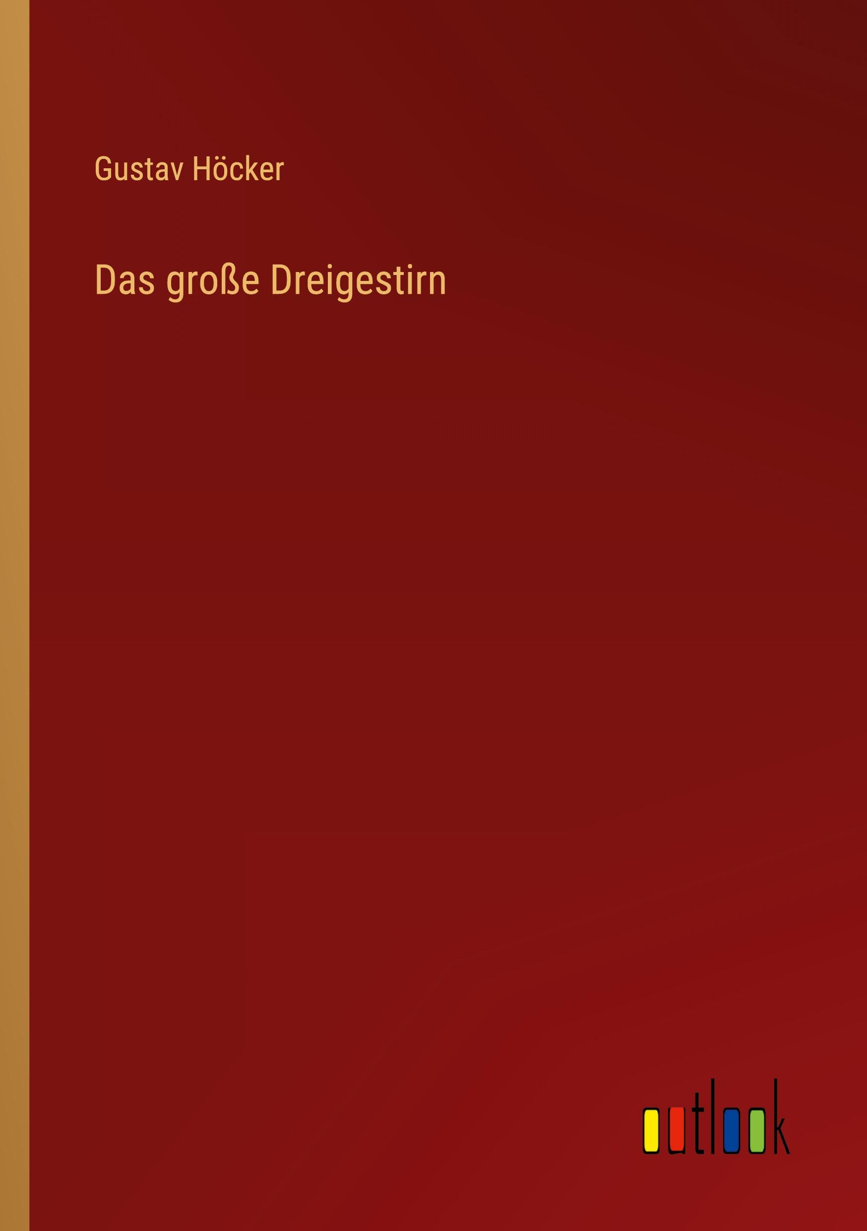 Vorderes Coverbild Das große Dreigestirn