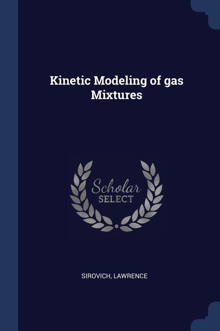 Vorderes Coverbild Kinetic Modeling of gas Mixtures
