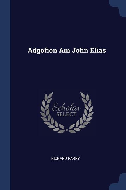 Vorderes Coverbild Adgofion Am John Elias