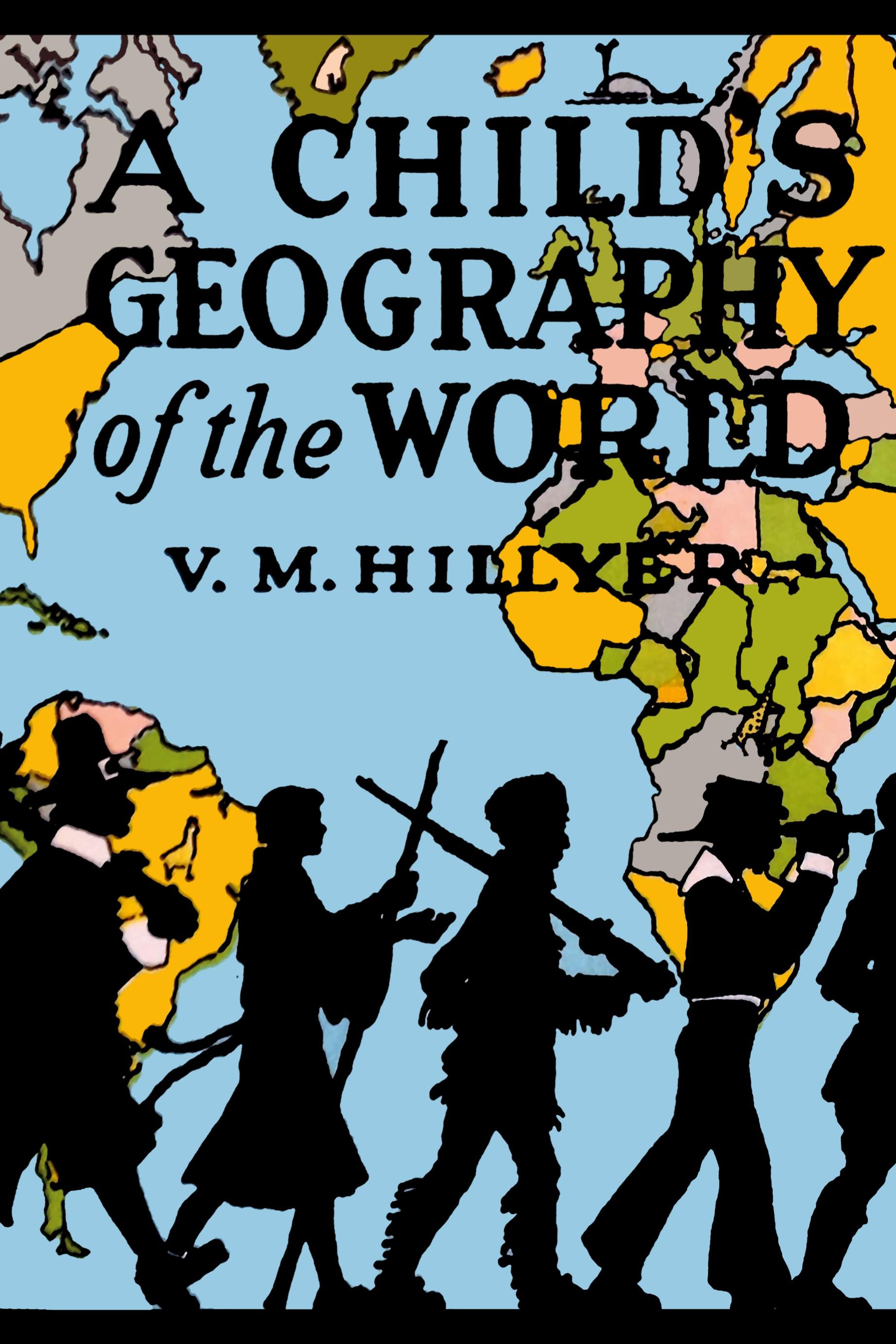 Vorderes Coverbild A Child's Geography of the World
