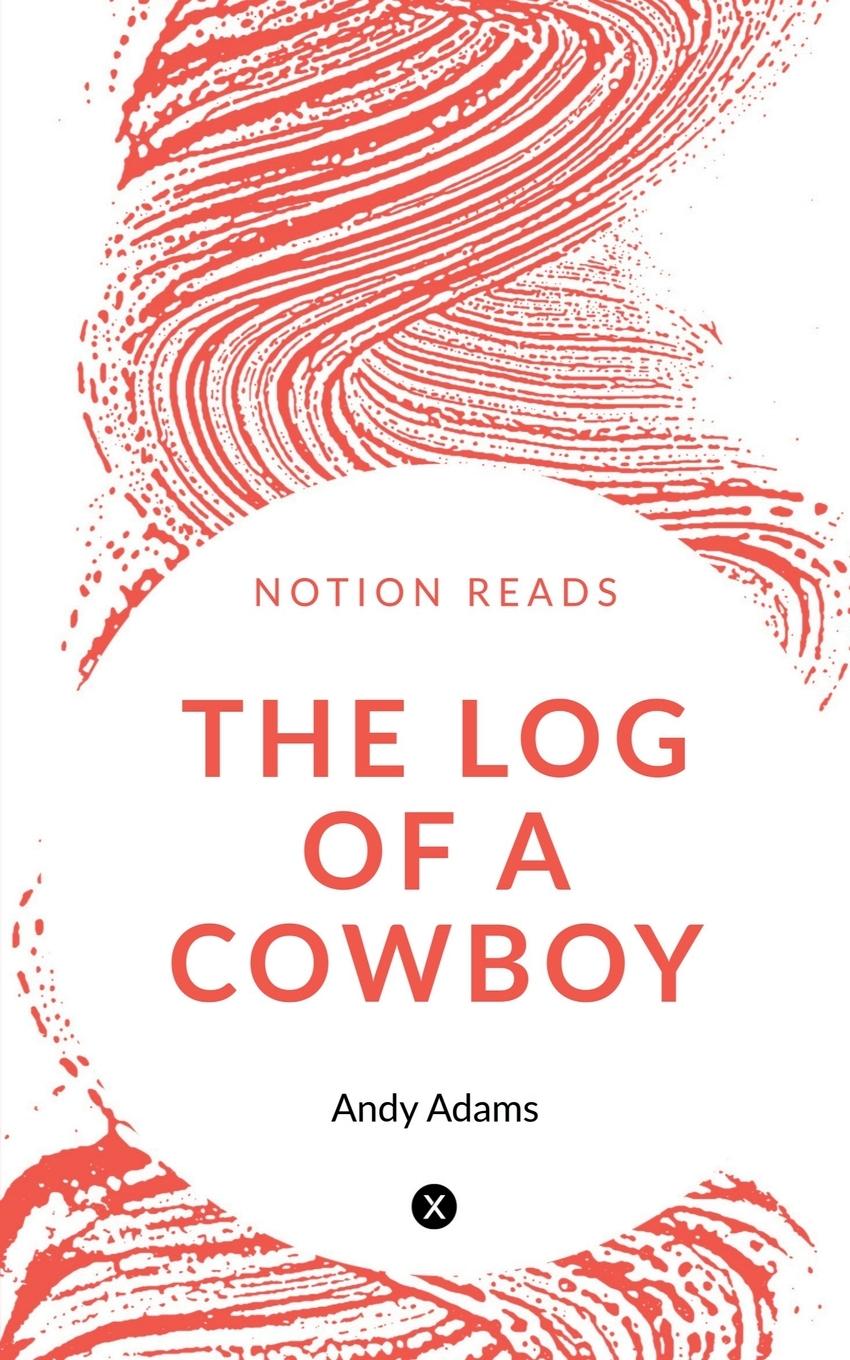 Vorderes Coverbild THE LOG OF A COWBOY