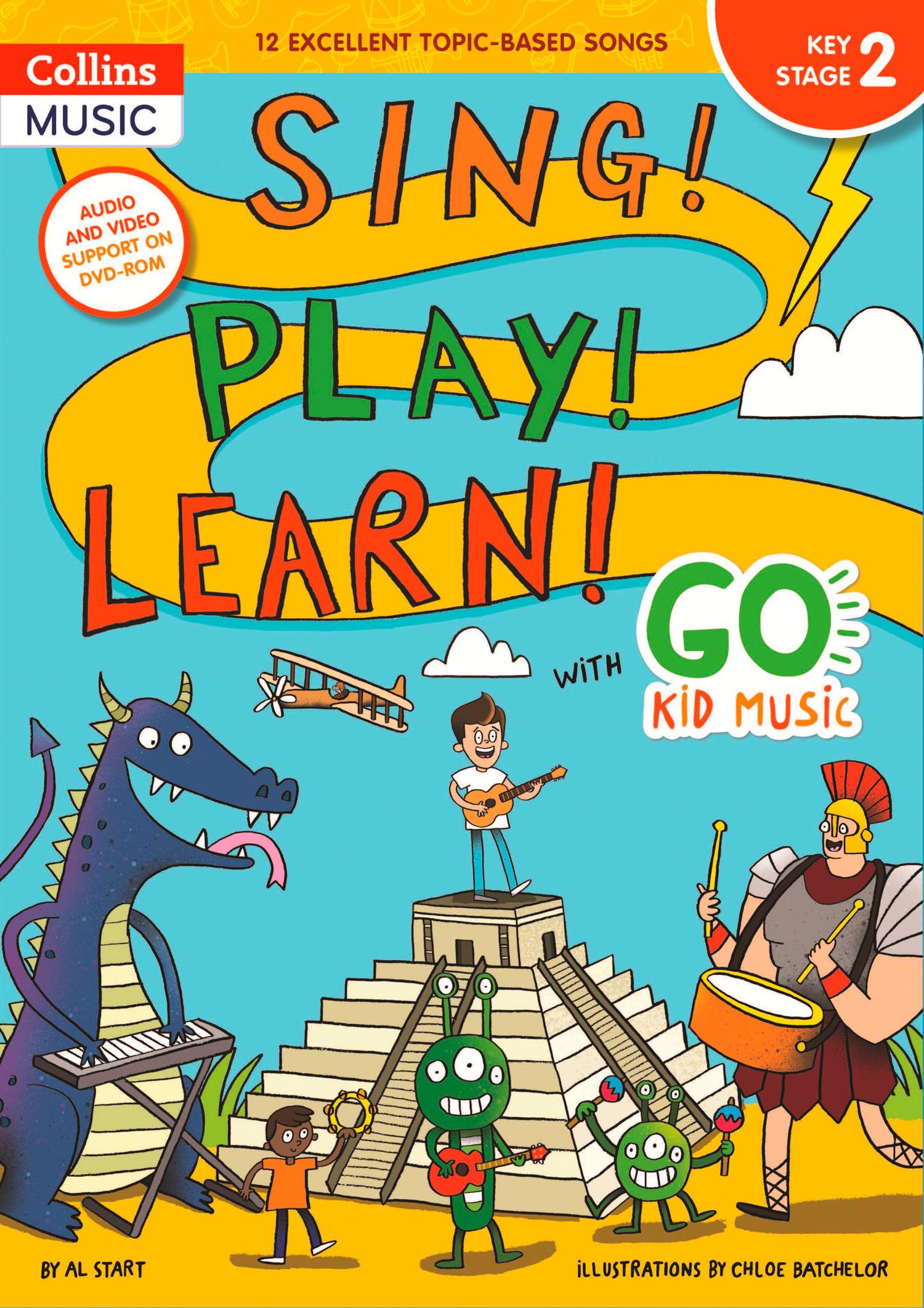 Vorderes Coverbild Sing! Play! Learn! with Go Kid Music - Key Stage 2