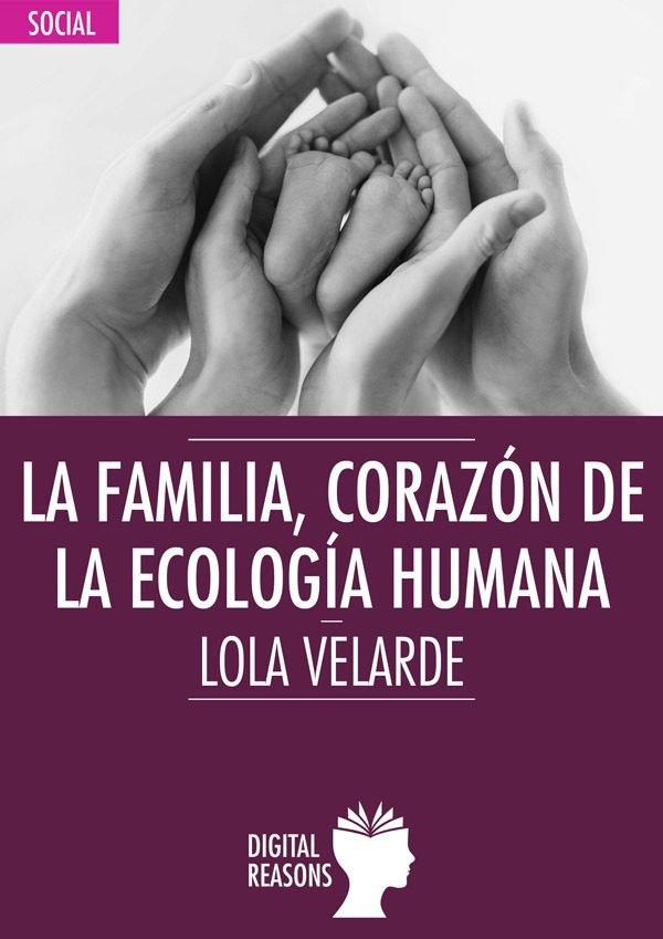 Vorderes Coverbild La familia, corazón de la ecología humana