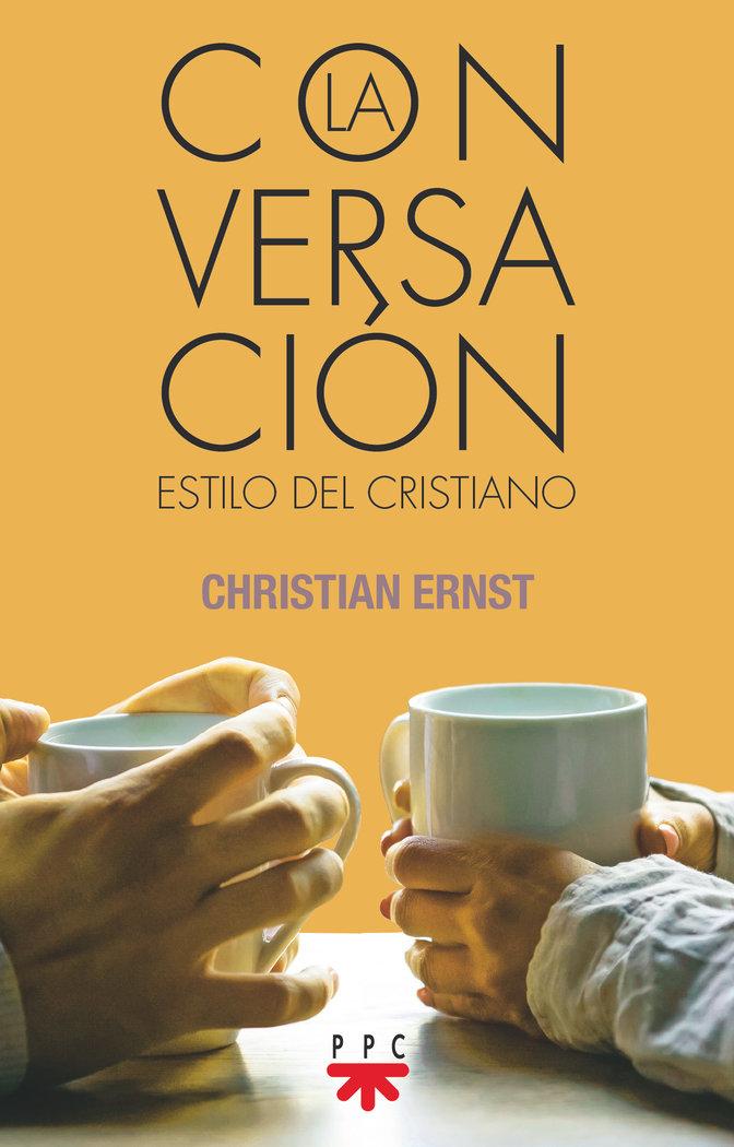 Vorderes Coverbild La conversación : estilo del cristiano