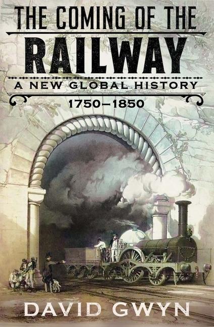 Vorderes Coverbild The Coming of the Railway
