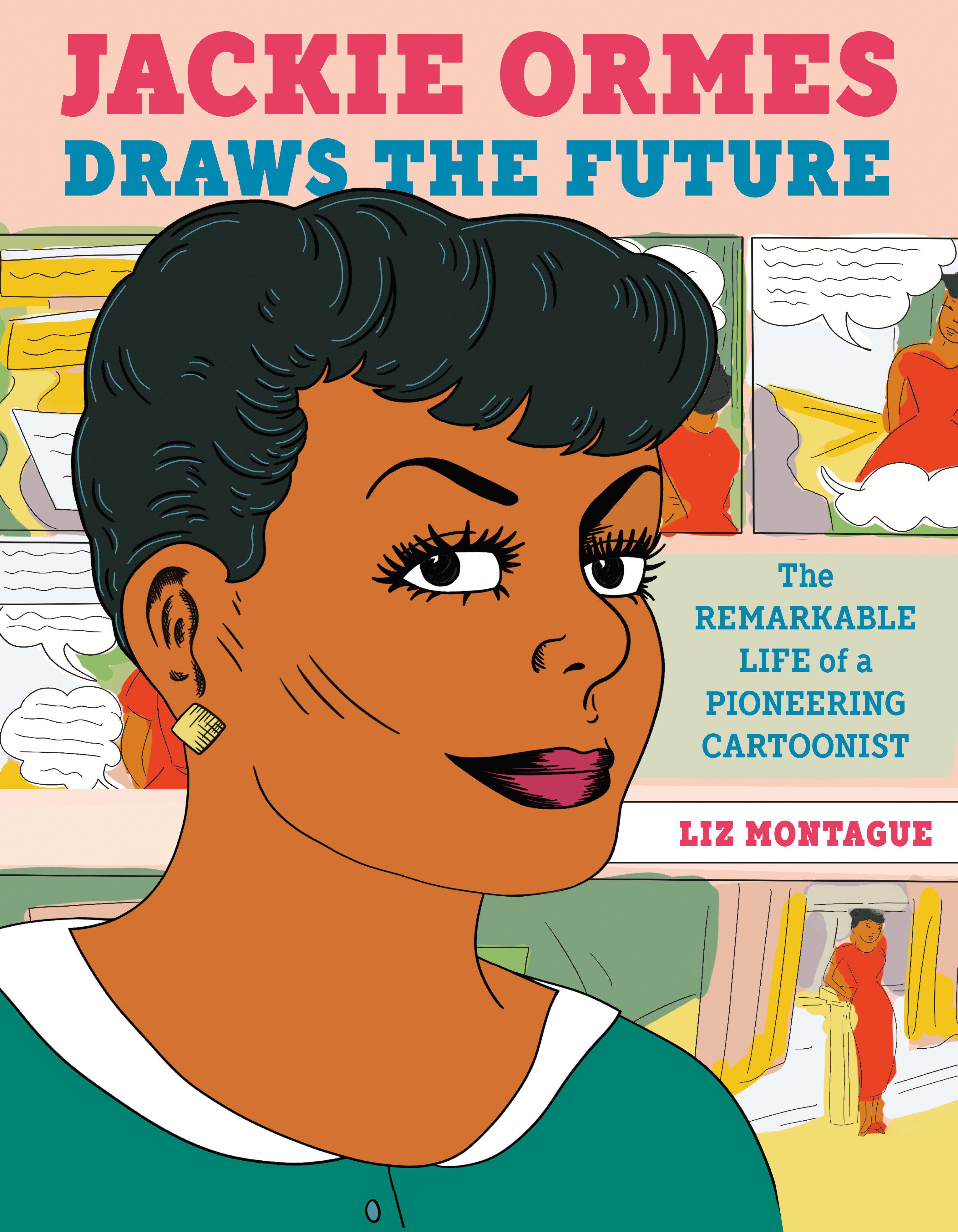 Vorderes Coverbild Jackie Ormes Draws the Future