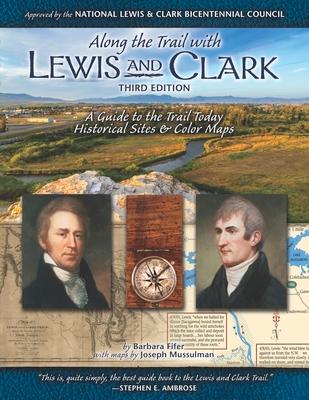 Vorderes Coverbild Along the Trail with Lewis & Clark: A Guide to the Trail Today