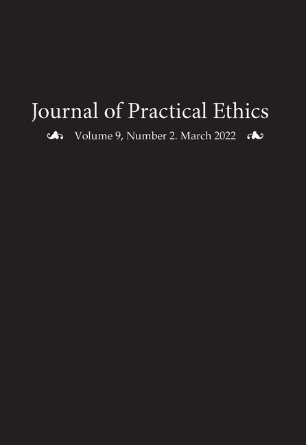 Vorderes Coverbild Journal of Practical Ethics, Vol. 9, No. 2