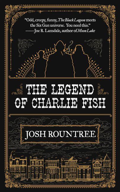 Vorderes Coverbild The Legend of Charlie Fish