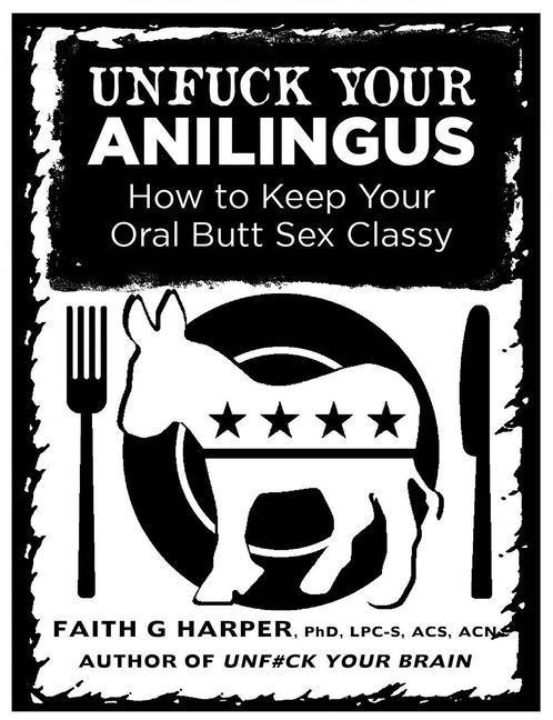Vorderes Coverbild Unfuck Your Anilingus