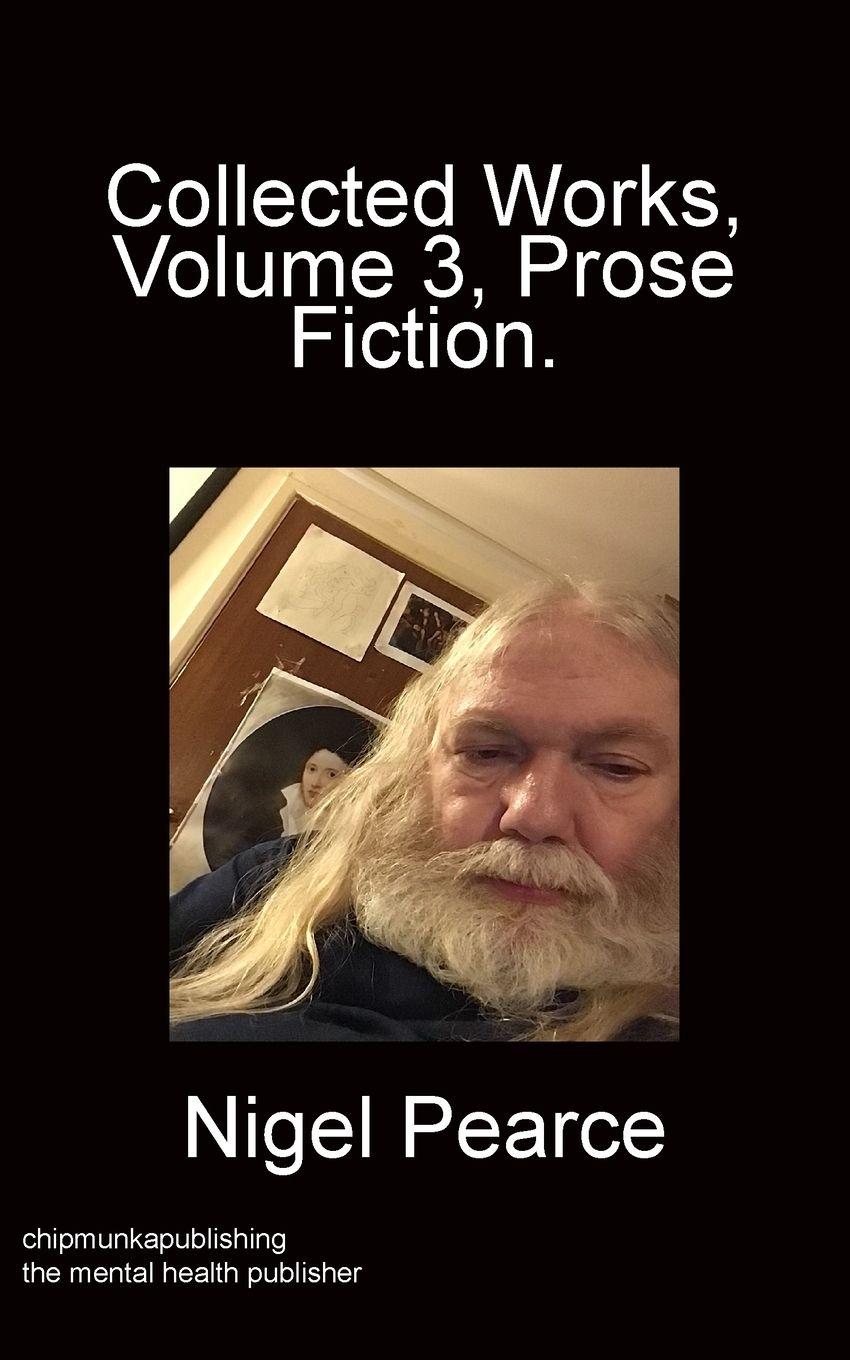 Vorderes Coverbild Collected Works Volume 3 Prose Fiction