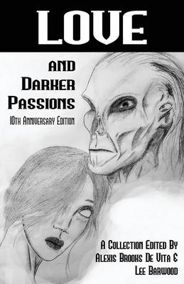 Vorderes Coverbild Love And Darker Passions