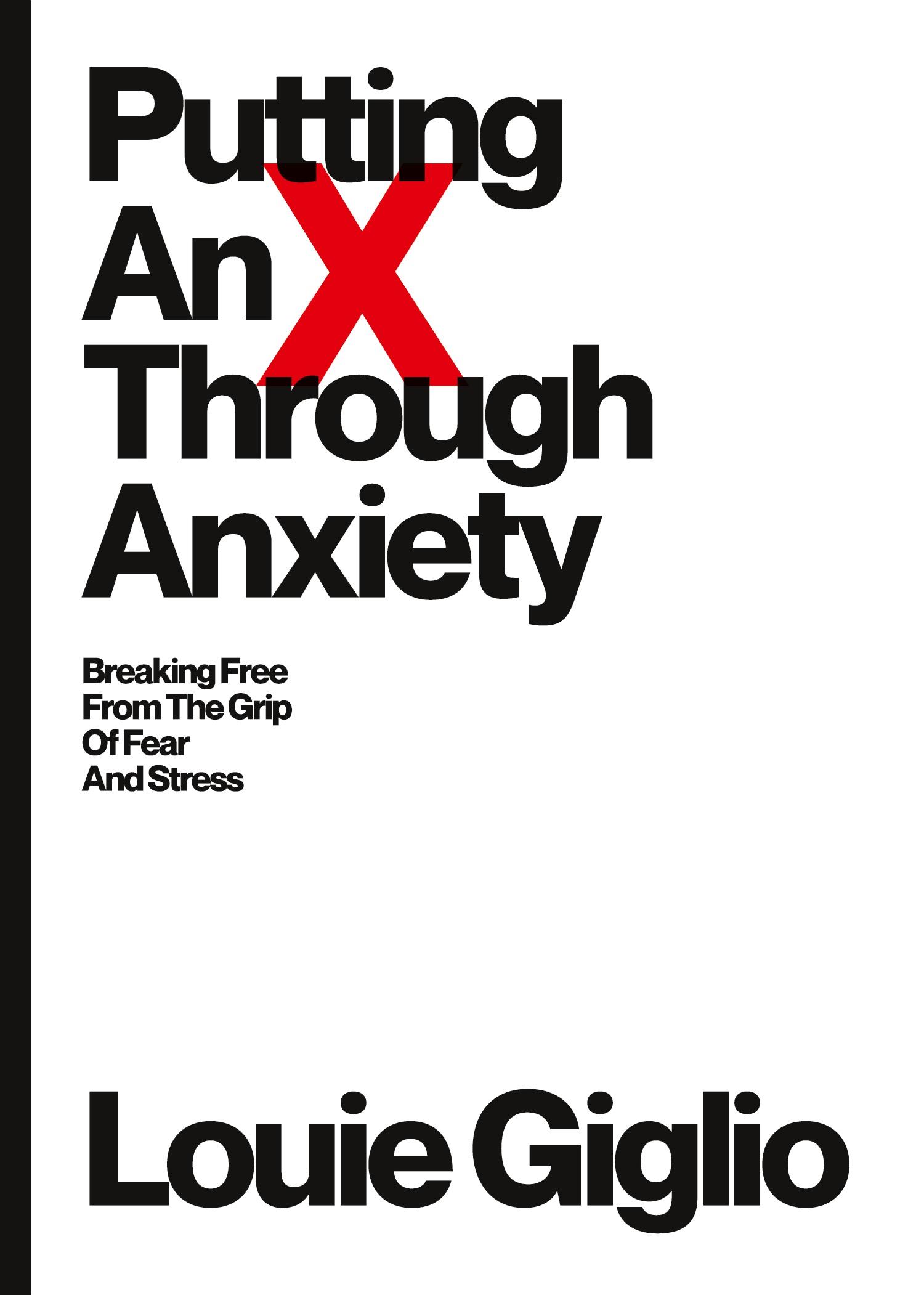 Vorderes Coverbild Putting an X Through Anxiety