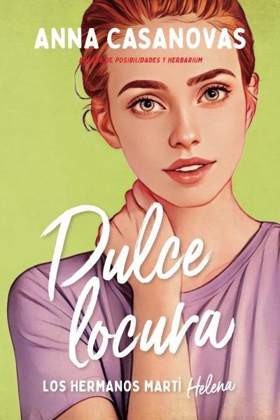 Vorderes Coverbild Dulce Locura (Hermanos Martí 3)