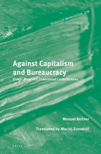 Vorderes Coverbild Against Capitalism and Bureaucracy