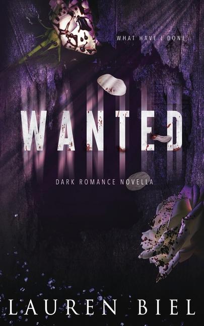 Vorderes Coverbild Wanted: a dark romance novella