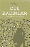 Vorderes Coverbild Dul Kadinlar - Toplumsal Bir Manipülasyon Örnegi