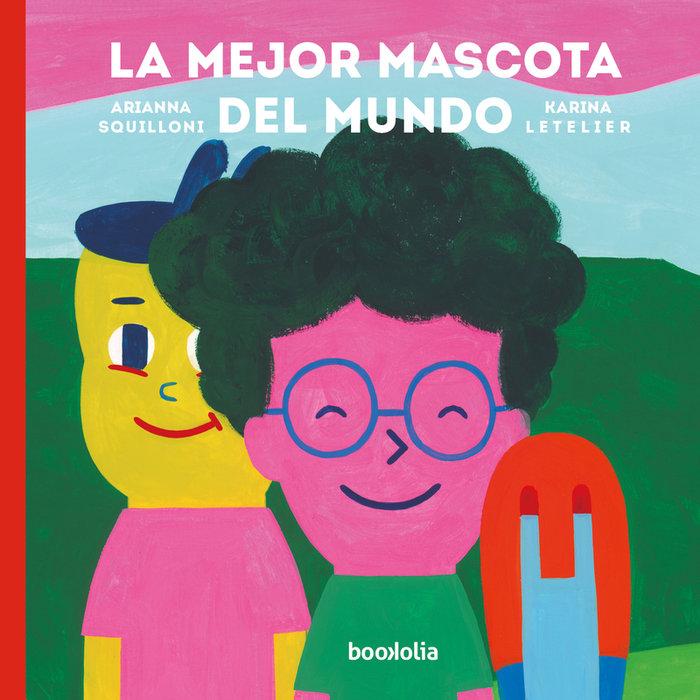 Vorderes Coverbild La mejor mascota del mundo
