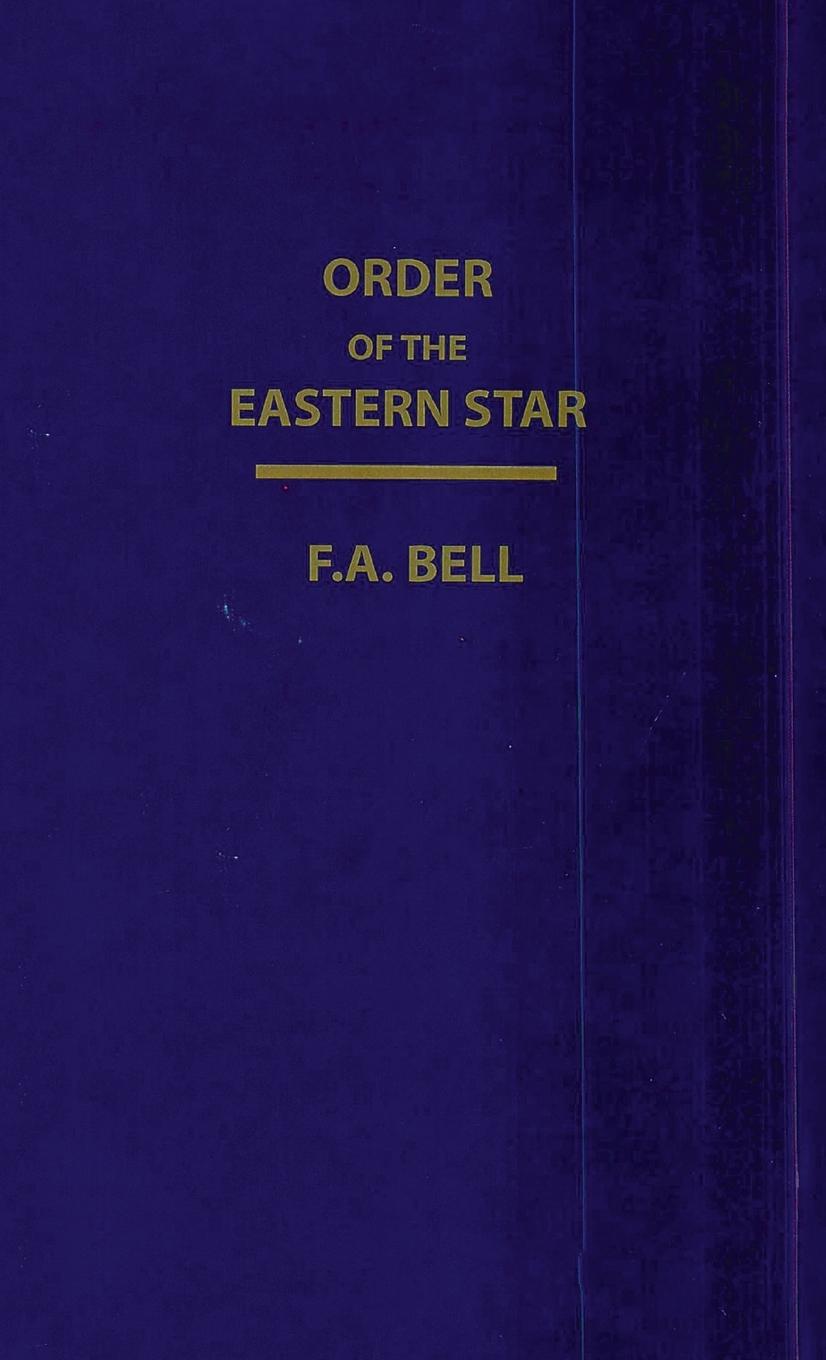 Vorderes Coverbild Order Of The Eastern Star (New, Revised) Hardcover