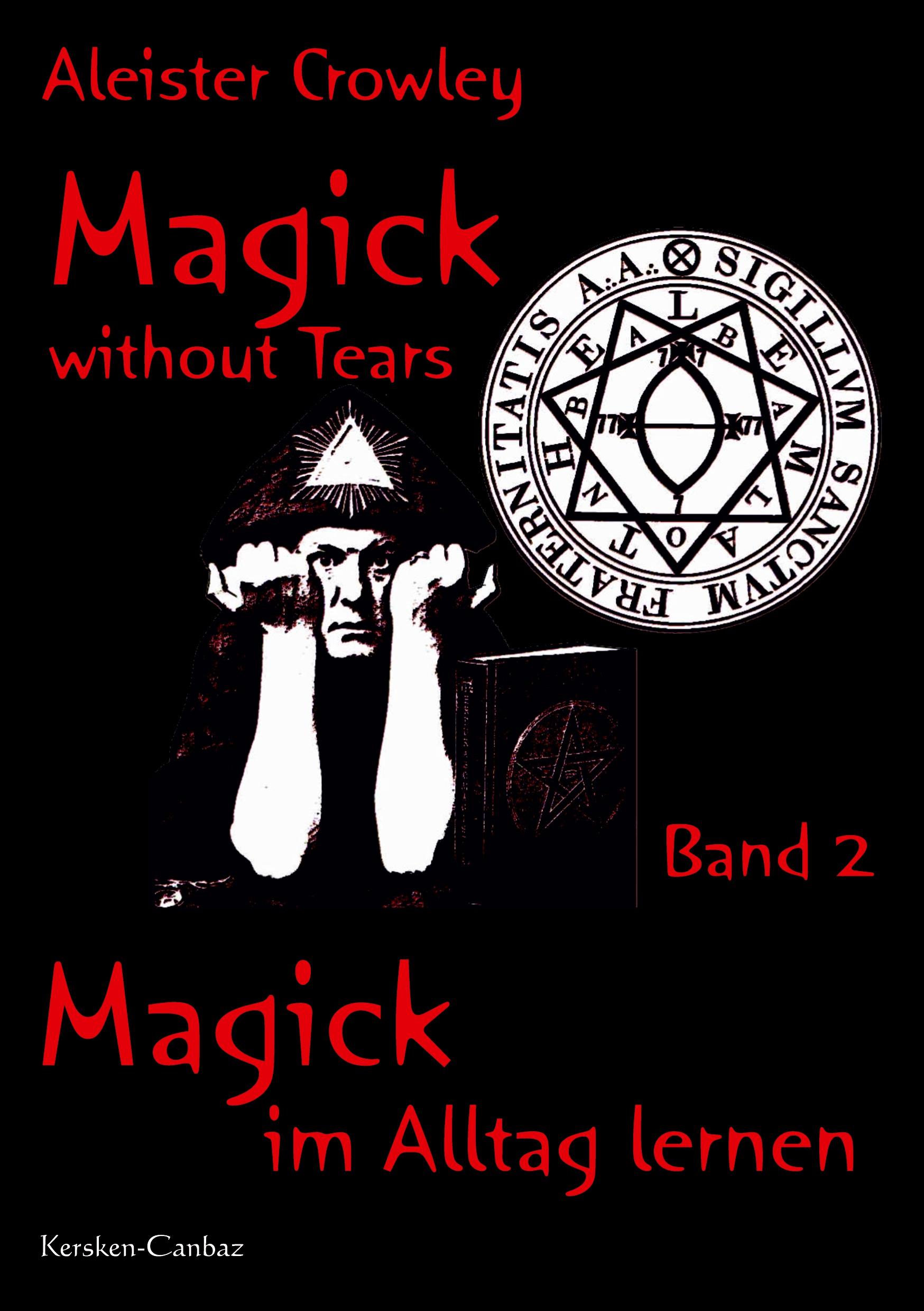 Vorderes Coverbild Magick without Tears - Band 2