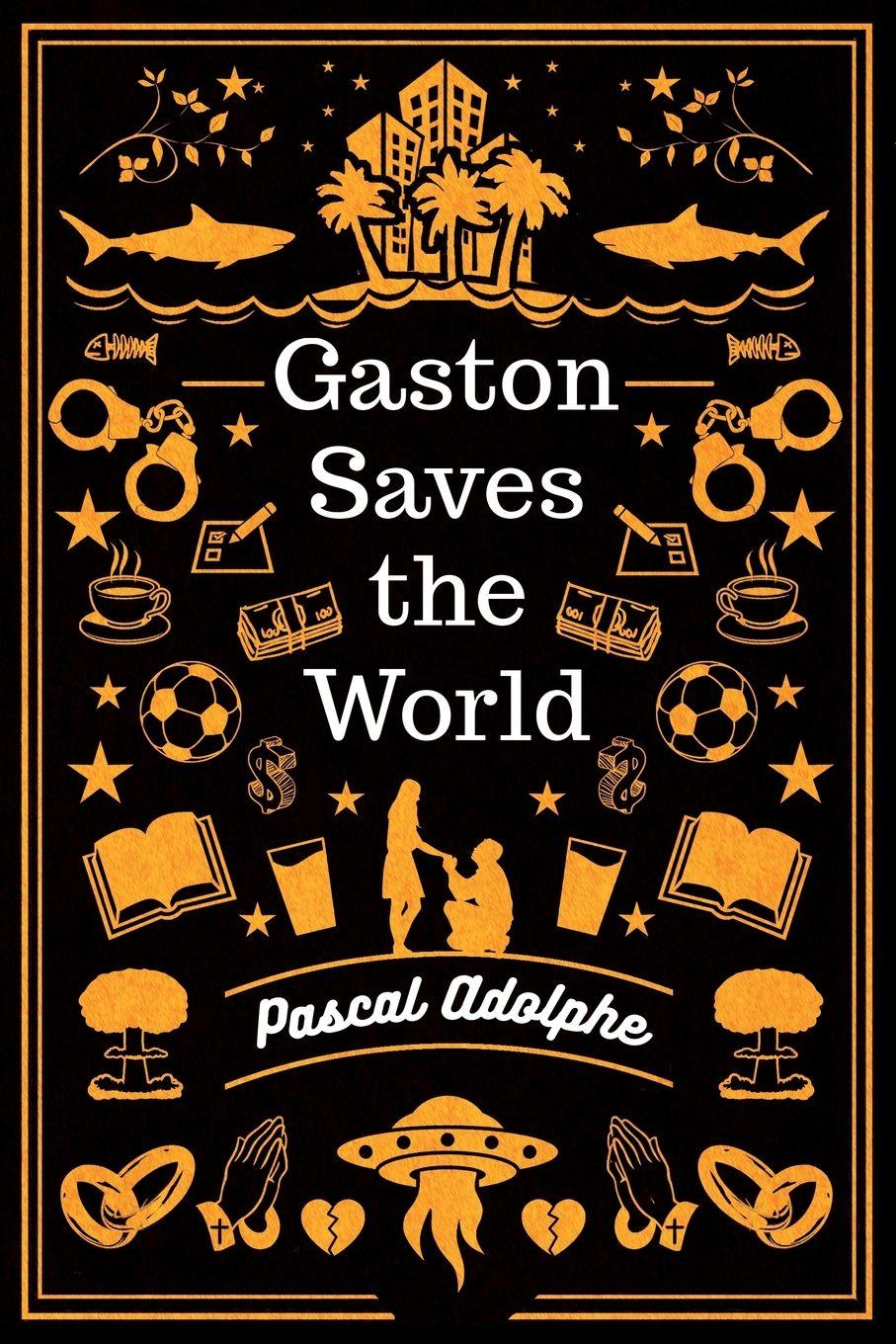 Vorderes Coverbild Gaston Saves the World