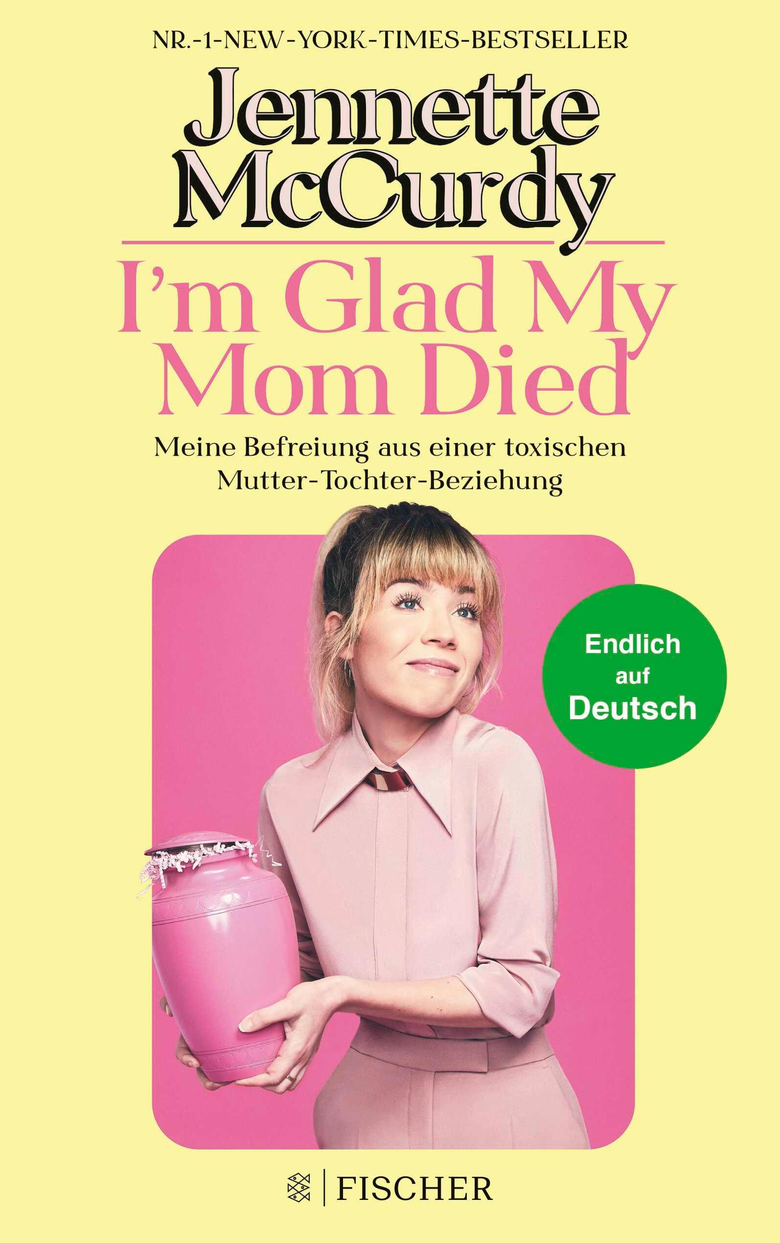 Vorderes Coverbild I'm Glad My Mom Died