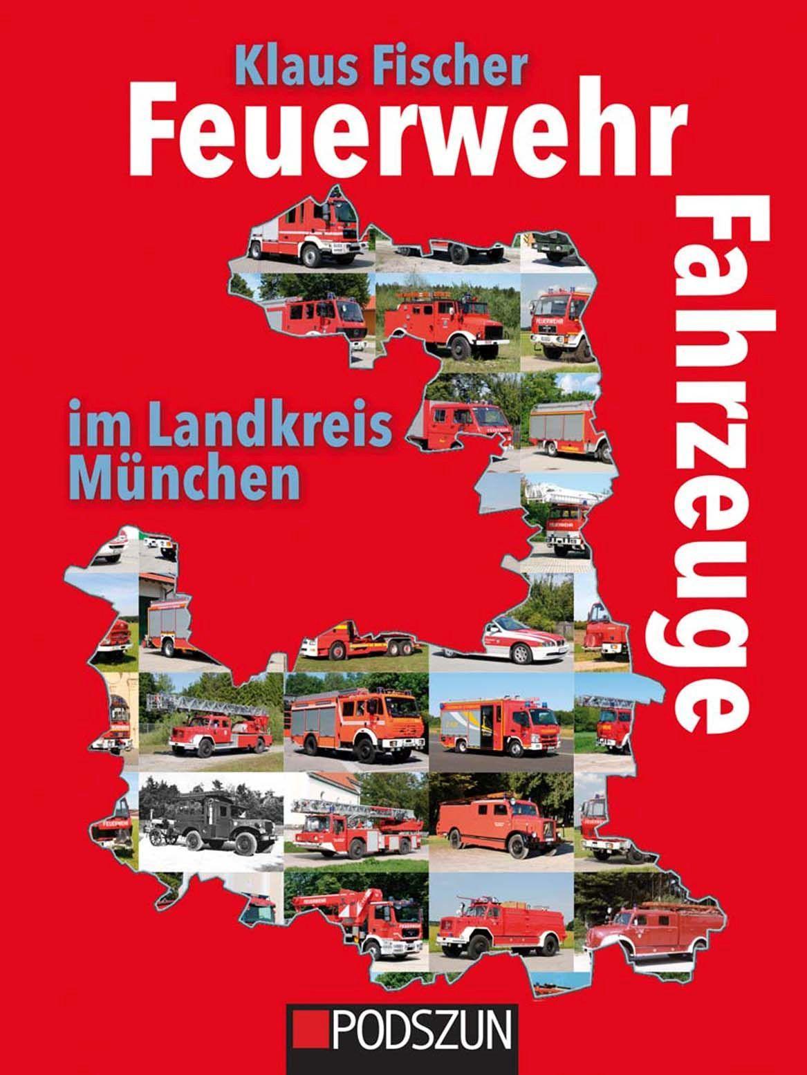 Vorderes Coverbild Feuerwehrfahrzeuge im Landkreis München