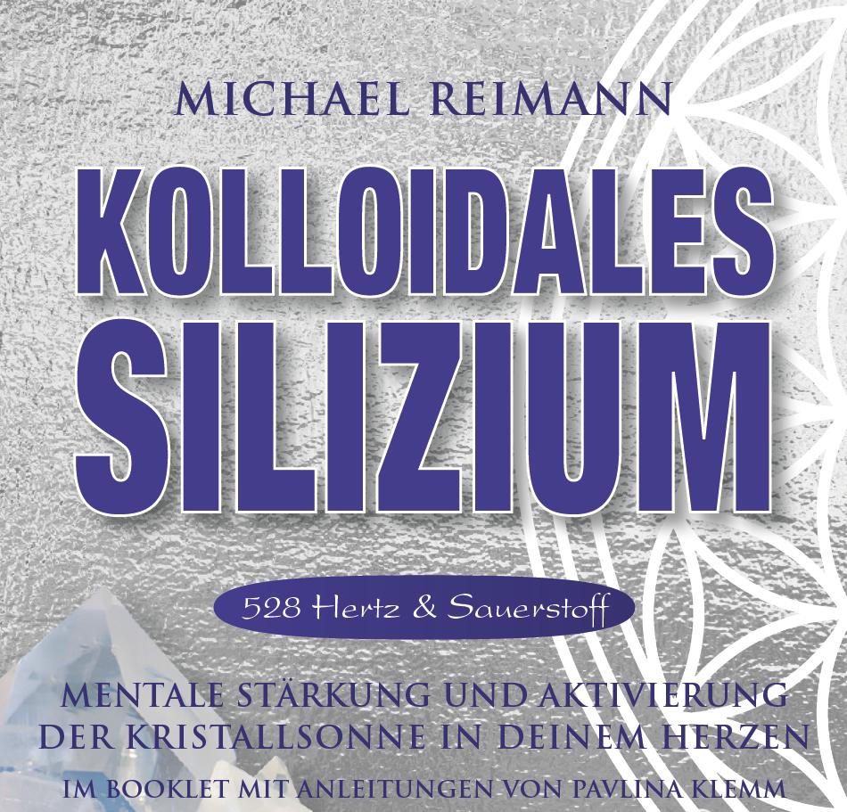 Vorderes Coverbild Kolloidales Silizium [528 Hertz & Sauerstoff]